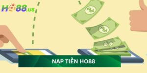 nạp tiền HO88