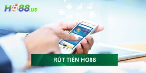 rút tiền HO88