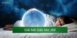 Giải Mã Giấc Mơ HO88