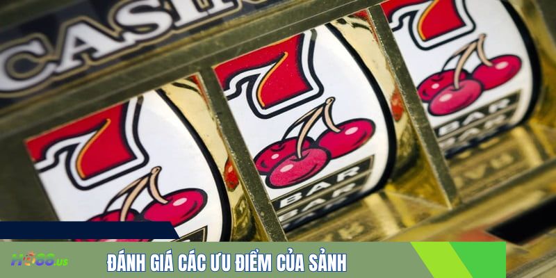 Đánh giá các ưu điểm của sảnh